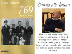 Sergio Andreatta, 769 Storie di pionieri, Aurore Ed., dic. 2014, ppgg.150, II Ed. ppgg. 156 marzo 2015 €. 12